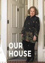 Watch Our House 123MoviesFree