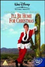 Watch I'll Be Home for Christmas 123MoviesFree