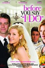 Watch Before You Say 'I Do' 123MoviesFree