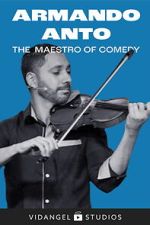 Watch Armando Anto: The Maestro of Comedy 123MoviesFree