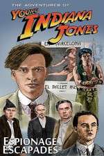 Watch The Adventures of Young Indiana Jones Espionage Escapades 123MoviesFree