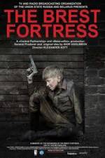Watch Brest Fortress (Brestskaya krepost) 123MoviesFree