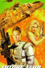 Watch Future Fear 123MoviesFree