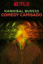 Watch Hannibal Buress: Comedy Camisado 123MoviesFree