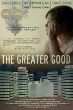 Watch The Greater Good 123MoviesFree
