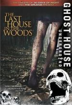 Watch The Last House in the Woods 123MoviesFree
