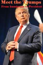 Watch Meet the Trumps: From Immigrant to President 123MoviesFree