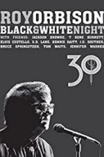 Watch Roy Orbison: Black and White Night 30 123MoviesFree