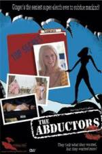 Watch The Abductors 123MoviesFree