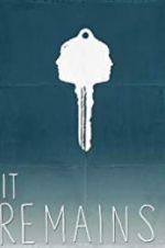 Watch It Remains 123MoviesFree