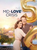 Watch Mid-Love Crisis 123MoviesFree