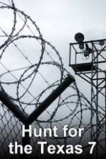 Watch The Hunt for the Texas 7 123MoviesFree