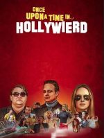 Watch Once Upon a Time in... Hollywierd 123MoviesFree