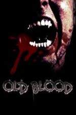 Watch Old Blood 123MoviesFree