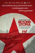 Watch Beyond Utopia 123MoviesFree