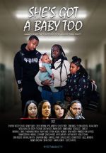 Watch She\'s Got a Baby Too 123MoviesFree