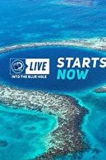 Watch Discovery Live: Into The Blue Hole 123MoviesFree