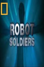 Watch National Geographic Robot Soldiers 123MoviesFree