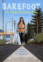 Watch Barefoot: The Mark Baumer Story 123MoviesFree