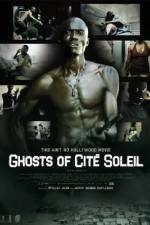 Watch Ghosts of Cite Soleil 123MoviesFree