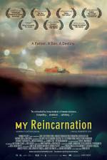 Watch My Reincarnation 123MoviesFree