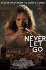 Watch Never Let Go 123MoviesFree