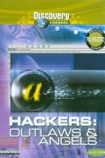 Watch Discovery Channel Hackers Outlaws And Angels 123MoviesFree