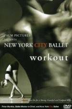 Watch New York City Ballet Workout 123MoviesFree