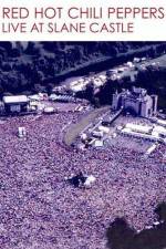 Watch Red Hot Chili Peppers Live at Slane Castle 123MoviesFree