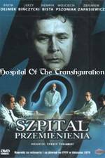 Watch Szpital przemienienia 123MoviesFree