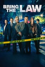 Watch Bring the Law 123MoviesFree