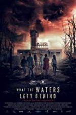 Watch What the Waters Left Behind 123MoviesFree