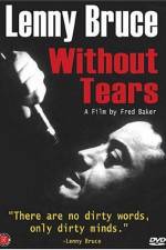 Watch Lenny Bruce Without Tears 123MoviesFree
