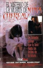 Watch La mort myst�rieuse de Nina Ch�reau 123MoviesFree