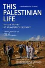 Watch This Palestinian Life 123MoviesFree