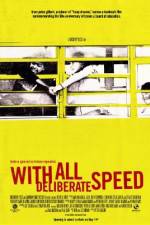 Watch With All Deliberate Speed 123MoviesFree