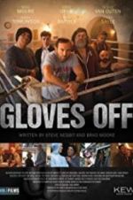 Watch Gloves Off 123MoviesFree