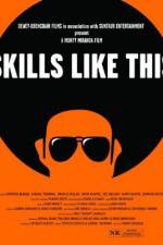 Watch Skills Like This 123MoviesFree