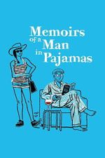 Watch Memoirs of a Man in Pajamas 123MoviesFree