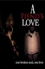 Watch A Fiend\'s Love 123MoviesFree