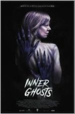 Watch Inner Ghosts 123MoviesFree