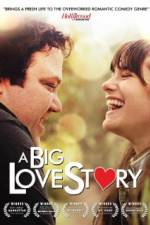 Watch A Big Love Story 123MoviesFree