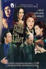Watch You Can Thank Me Later 123MoviesFree