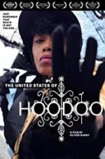 Watch The United States of Hoodoo 123MoviesFree