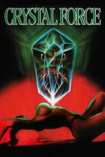 Watch Crystal Force 123MoviesFree