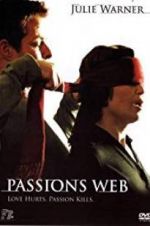 Watch Passion\'s Web 123MoviesFree