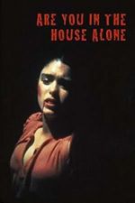 Watch Are You in the House Alone? 123MoviesFree