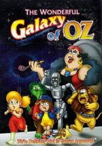 Watch The Wonderful Galaxy of Oz 123MoviesFree