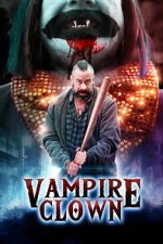 Watch Vampire Clown 123MoviesFree