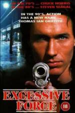 Watch Excessive Force 123MoviesFree